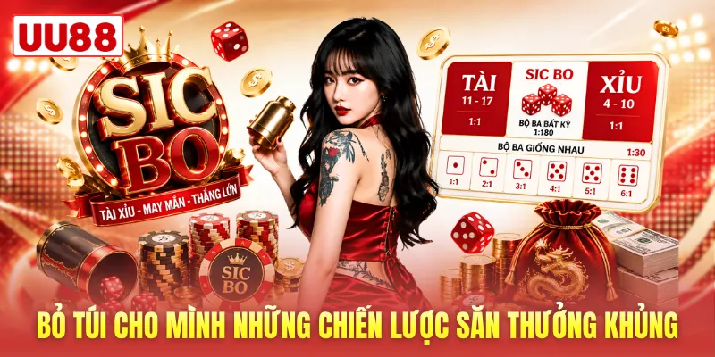 Bỏ túi cho mình những chiến lược săn thưởng khủng