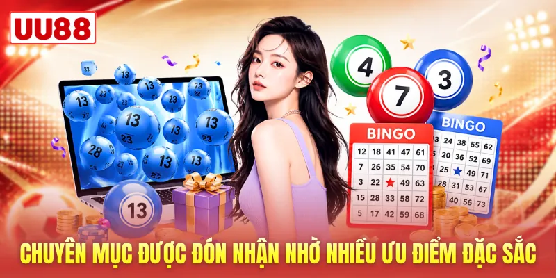 Chuyên mục được đón nhận nhờ nhiều ưu điểm đặc sắc