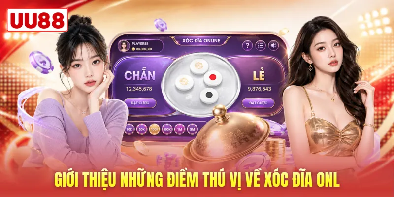 Giới thiệu những điểm thú vị về xóc đĩa onl