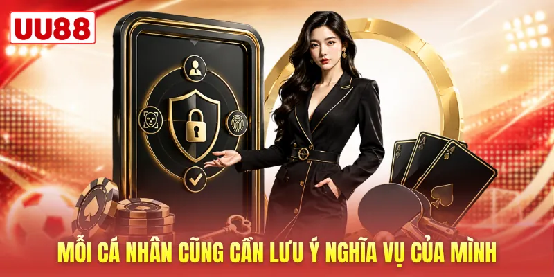Mỗi cá nhân cũng cần lưu ý nghĩa vụ của mình