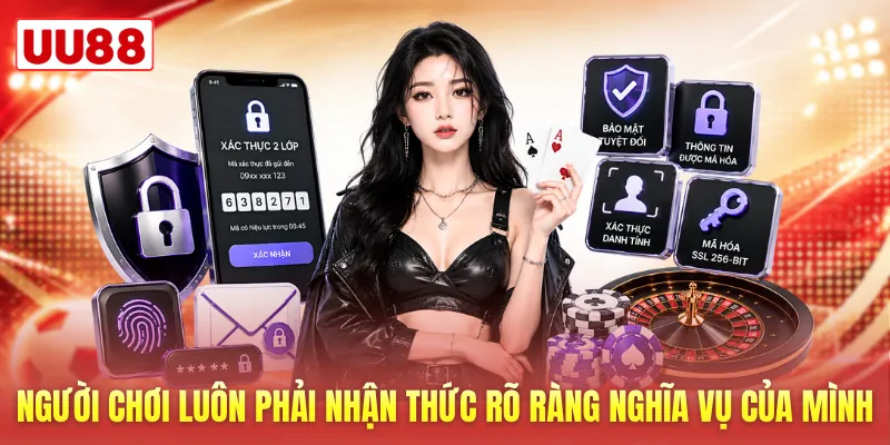 Người chơi luôn phải nhận thức rõ ràng nghĩa vụ của mình Người chơi luôn phải nhận thức rõ ràng nghĩa vụ của mình